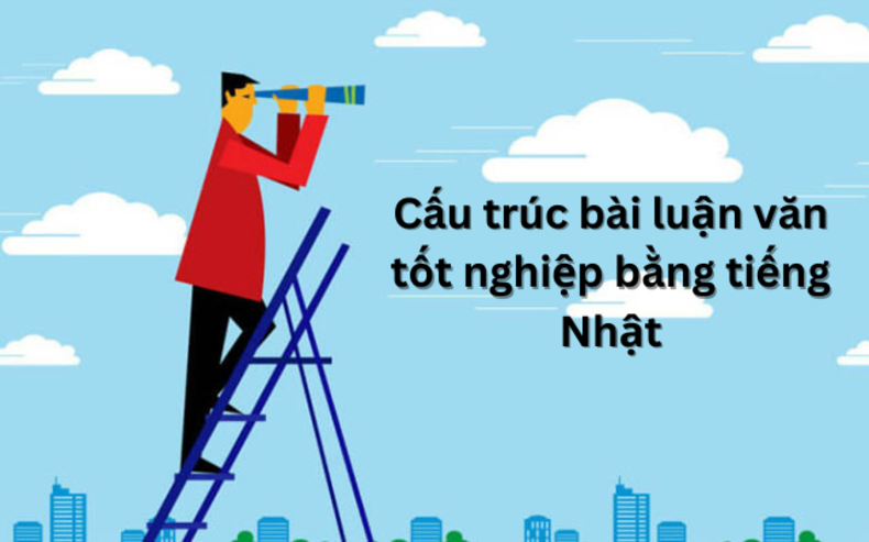 Luận văn tốt nghiệp bằng tiếng Nhật