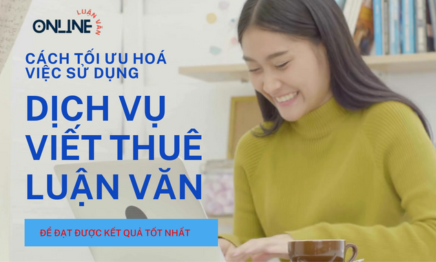 cach-toi-uu-hoa-viec-su-dung-dich-vu-viet-thue-luan-van-de-dat-duoc-ket-qua-tot-nhat