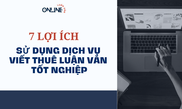 07-loi-ich-khi-su-dung-dich-vu-viet-thue-luan-van-tot-nghiep