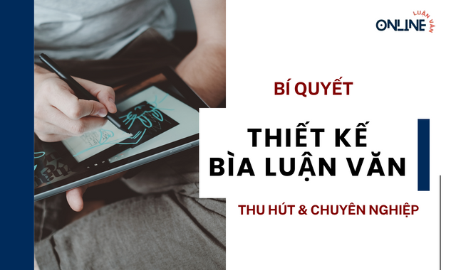 bi-quyet-thiet-ke-bia-luan-van-thu-hut-va-chuyen-nghiep
