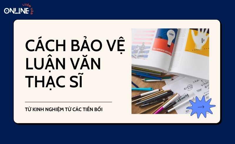 Bảo vệ luận văn thạc sĩ
