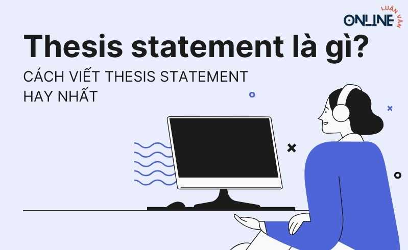 Thesis statement là gì