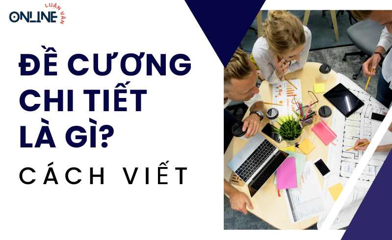 Xây dựng đề cương chi tiết luận văn