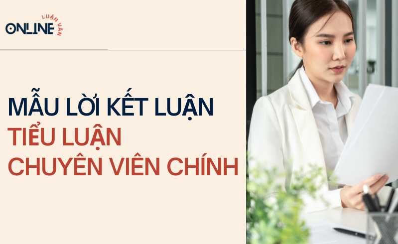 Lời kết luận tiểu luận chuyên viên chính