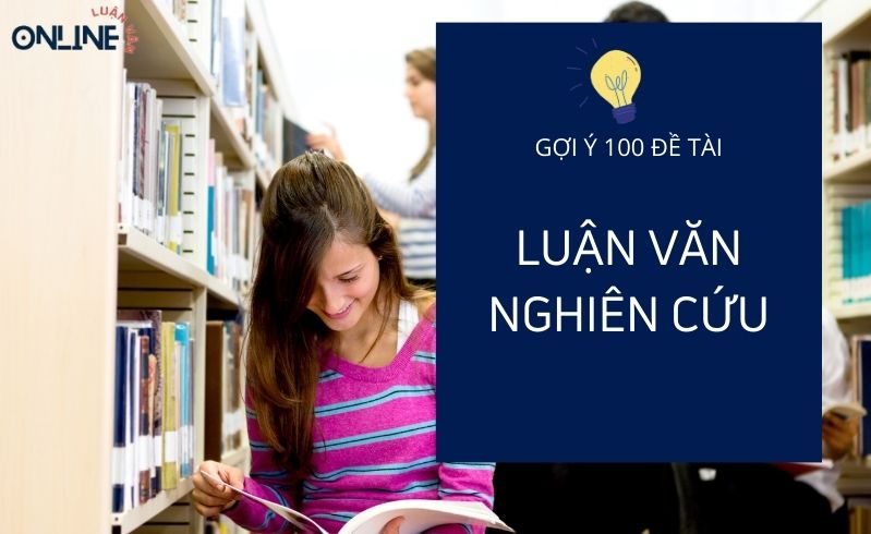 Đề tài luận văn nghiên cứu
