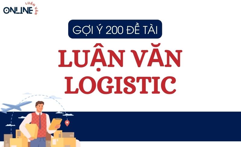Đề tài luận văn thạc sĩ về logistics