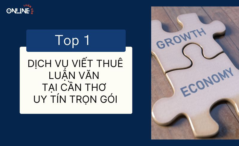 Dịch Vụ Viết Thuê Luận Văn Tại Cần Thơ