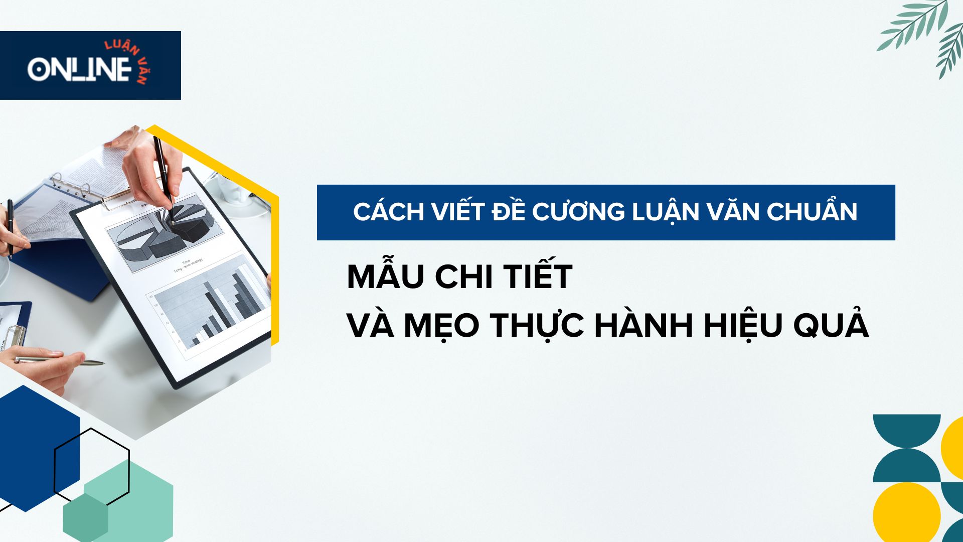 Cách Viết Đề Cương Luận Văn Chuẩn