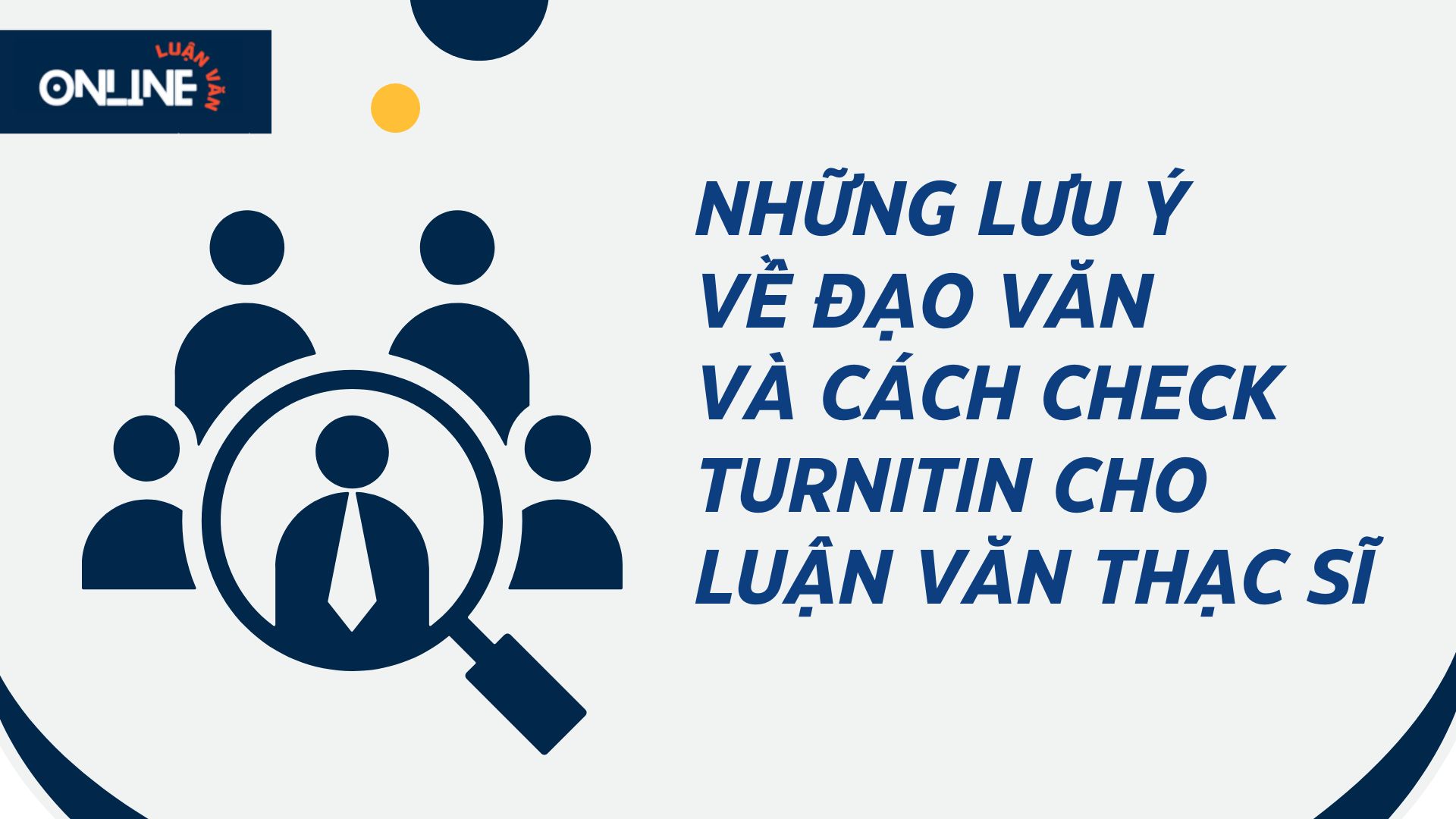 Lưu ý về đạo văn và cách check Turnitin cho luận văn thạc sĩ