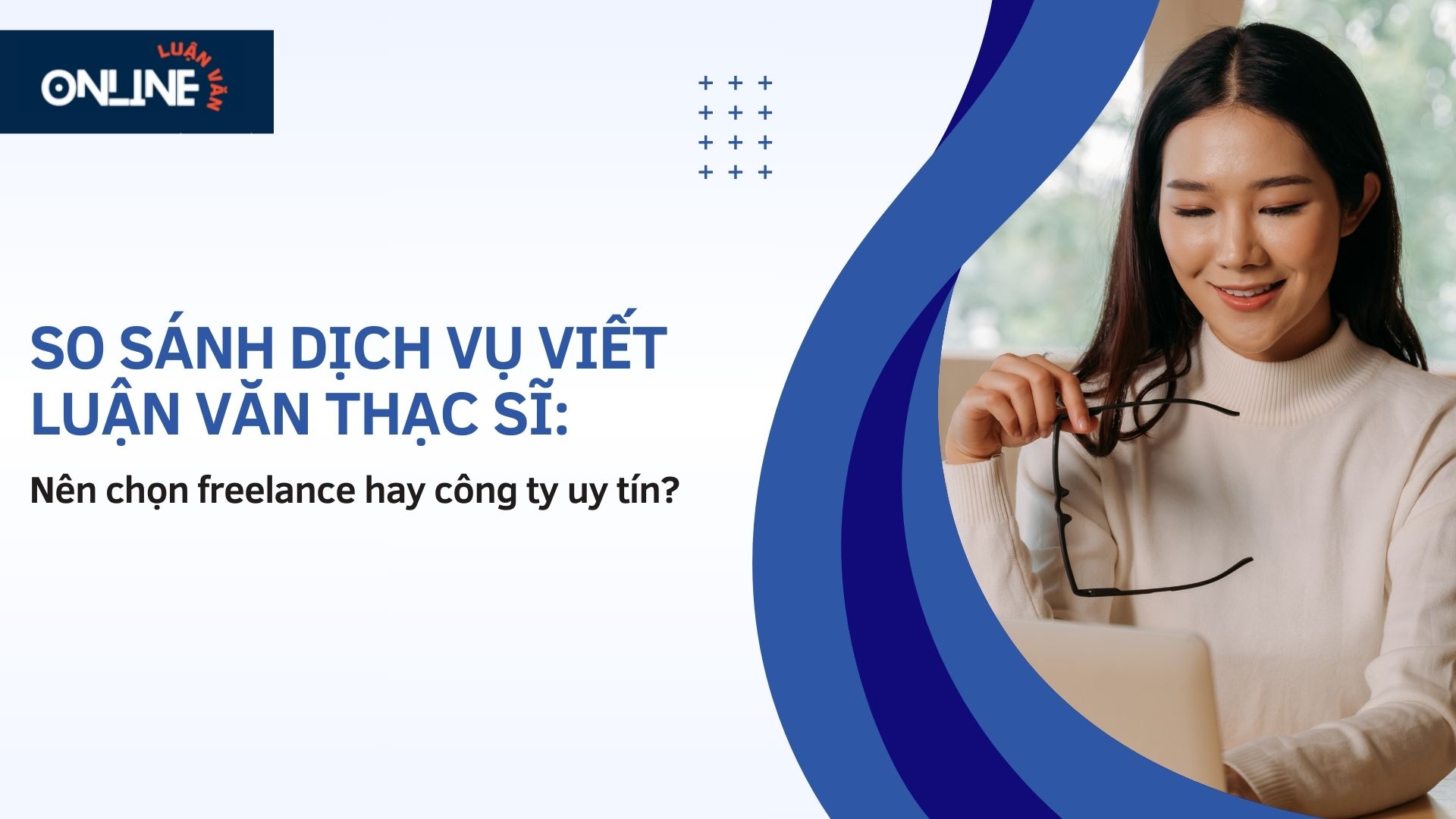 Dịch vụ viết luận văn thạc sĩ